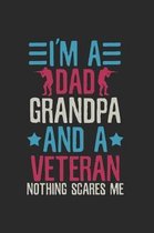 Veteran I'm a Dad Grandpa Notebook
