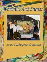 Orniartho and Friends (25ans d'echanges et de creation