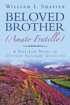 Beloved Brother (Amato Fratello)