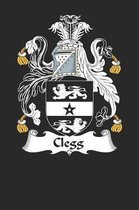 Clegg: Clegg Coat of Arms and Family Crest Notebook Journal (6 x 9 - 100 pages)