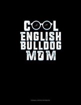 Cool English Bulldog Mom