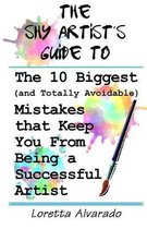 10 Biggest (And Totally Avoidable) Mistakes That Keep You from Being a Successful Artist