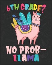 6th Grade? No Prob-llama
