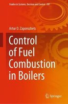 Studies in Systems, Decision and Control- Control of Fuel Combustion in Boilers