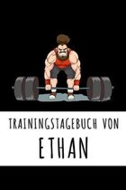 Trainingstagebuch von Ethan: Personalisierter Tagesplaner f�r dein Fitness- und Krafttraining im Fitnessstudio oder Zuhause