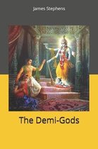 The Demi-Gods