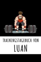 Trainingstagebuch von Luan: Personalisierter Tagesplaner f�r dein Fitness- und Krafttraining im Fitnessstudio oder Zuhause