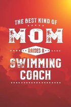 The Best Kind Of Mom Raises A Swimming Coach