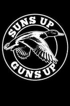 Suns Up Guns Up: 120 Page Lined Notebook - [6x9]