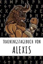 Trainingstagebuch von Alexis: Personalisierter Tagesplaner für dein Fitness- und Krafttraining im Fitnessstudio oder Zuhause
