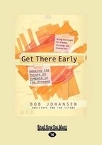 Get There Early (1 Volume Set)