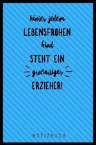 Hinter Jedem Lebensfrohen Kind Steht Ein Grossartiger Erzieher