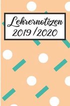 Lehrernotizen 2019 / 2020: Lehrerkalender 2019 2020 - Lehrerplaner A5, Lehrernotizen & Lehrernotizbuch f�r den Schulanfang