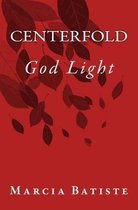 Centerfold: God Light
