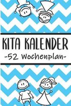 Kita Kalender 52 Wochenplan: Erzieherplaner 2019 2020 - Terminkalender A5, Kindergarten & Kita Planer, Kalender