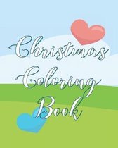 Christmas Coloring Book: Christmas Coloring Book for kids, Adults, Toddlers with Christmas Trees, Santa Claus, Snowman, and Many more