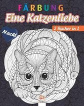 Farbung - Eine Katzenliebe - 2 Bucher in 1 - Nacht