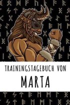 Trainingstagebuch von Marta: Personalisierter Tagesplaner f�r dein Fitness- und Krafttraining im Fitnessstudio oder Zuhause