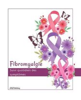 Fibromyalgie Suivi quotidien des sympt�mes