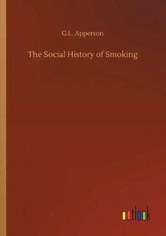 The Social History of Smoking - cover