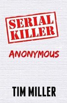 Serial Killer Anonymous