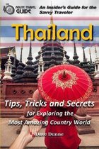 Thailand: An Insider's Guide for the Savvy Traveler