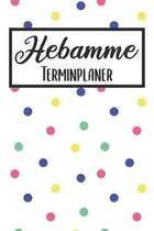 Hebamme Terminplaner: Hebamme Kalender 2019 2020 - Terminkalender A5, Hebamme Planer & Notizbuch