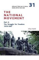 A People′s History of India 31 – The National Movement, Part 2 – The Struggle for Freedom, 1919–1947