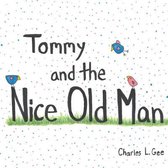 Tommy and the Nice Old Man