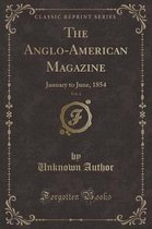 The Anglo-American Magazine, Vol. 4