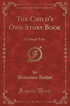 The Child's Own Story Book