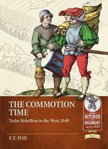 Commotion Time Tudor Rebellions of 1549