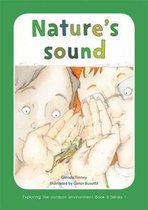 Exploring the Outdoor Environment in the Foundation Phase - Series 2: Nature's Sounds