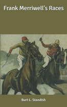 Frank Merriwell's Races