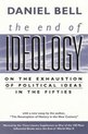 The End of Ideology - On the Exhaustion of Political Ideas in the Fifties 2e