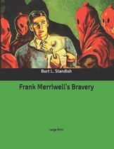 Frank Merriwell's Bravery