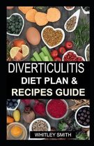 Diverticulitis Diet Plan & Recipes Guide