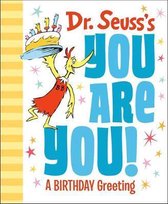 Dr Seuss's You Are You a Birthday Greeting