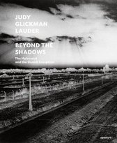 Judy Glickman Lauder: Beyond the Shadows (Signed Edition)