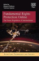 Fundamental Rights Protection Online – The Future Regulation of Intermediaries