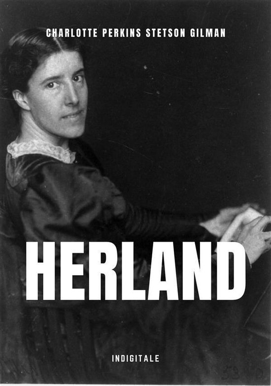 Herland (ebook), Charlotte Perkins Stetson Gilman 9788835891314