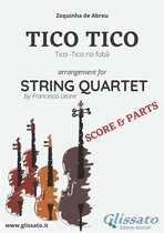 Tico Tico - String Quartet score & parts