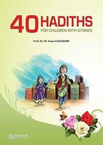 40 Haditsh for Children With Stories