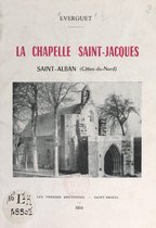 La chapelle Saint-Jacques, Saint-Alban (Côtes-du-Nord)