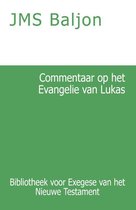 Bibliotheek voor Exegese van het Nieuwe Testament 3 -   Commentaar op het Evangelie van Lukas