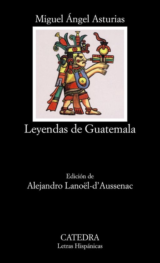 Letras Hispánicas - Leyendas de Guatemala - cover