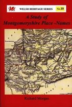 Welsh Heritage Series:10. Study of Montgomeryshire Place-Names, A