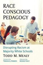 Race Conscious Pedagogy