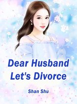 Volume 1 1 - Dear Husband, Let's Divorce