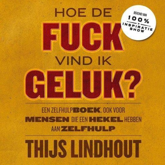 Hoe de fuck vind ik geluk? - cover